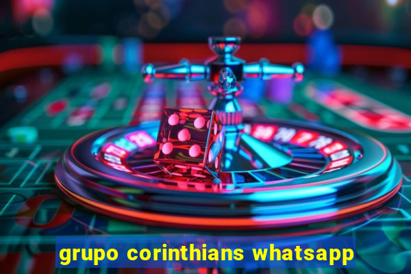 grupo corinthians whatsapp